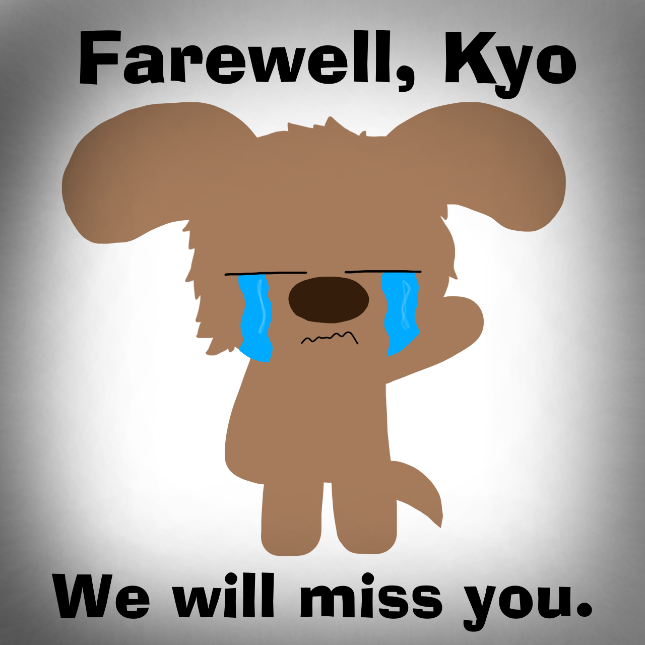 Farewell, Kyo