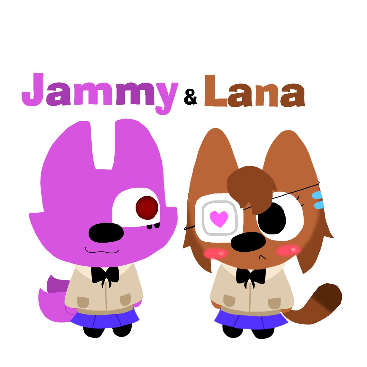 Jammy and Lana