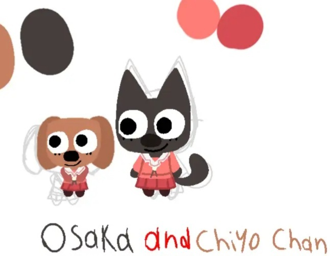 Osaka and Chiyo Chan as critters