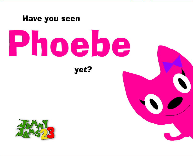 Phoebe